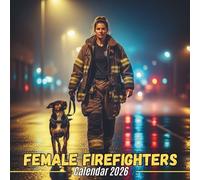 Female Firefighters 2026 Calendar: Women of the Fire Service in Action • Month Grids with U.S. Highlights | 8.5 × 8.5 in