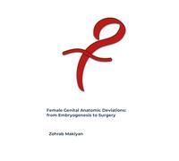 Female Genital Anatomic Deviations: from Embryogenesis to Surgery