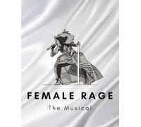 Female Rage, The Musical: A Notebook for Swifties