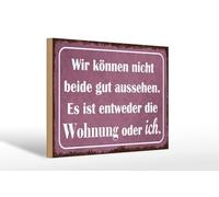 Femer Targa in legno con scritta 20 x 30 cm non può essere entrambi ben guardare appartamento o io