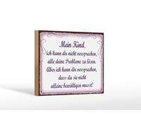 Femer Targa in legno con scritta in lingua tedesca "Mein Kind ich kann dir nicht versprechen Deko Schild schild 12 x 18 cm