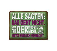 Femer Targa in metallo con scritta "Alle sagten das geht nicht", 30 x 40 cm