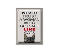 Femer Targa in metallo con scritta "Never trust a woman who dosent like cats", 30 x 40 cm