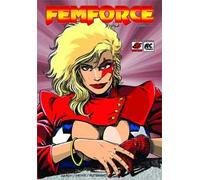 Femforce. Vol. 2: Rad contro tutti.