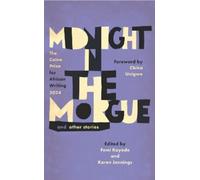 Femi Kayode Midnight in the Morgue and Other Stories (Tascabile)