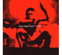 Femi Kuti - Fight to Win