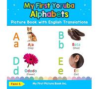 Femi S My First Yoruba Alphabets Picture Book with English Tr (Copertina rigida)