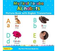 Femi S My First Yoruba Alphabets Picture Book with English Translati (Tascabile)