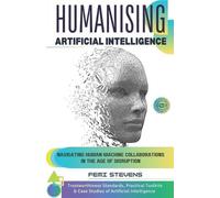 Femi Stevens Humanising Artificial Intelligence (Tascabile)
