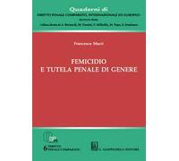 Femicidio e tutela penale di genere