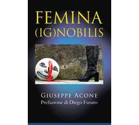 Femina (ig)nobilis