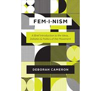 Deborah Cameron Feminism (Tascabile)