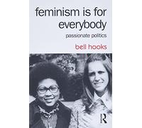 bell hooks Feminism Is for Everybody (Tascabile)