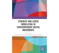 Feminist and LGBTQ Mobilizing in Contemporary Social Movements