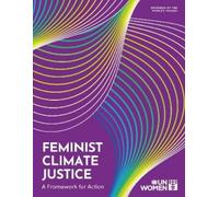 Feminist Climate Justice: a Framework for Action (Tascabile)