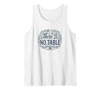 Feminist Decenter Men Womens Right Girls There Is No Table Canotta