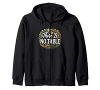Feminist Decenter Men Womens Right Girls There Is No Table Felpa con Cappuccio