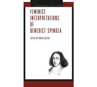 Feminist Interpretations of Benedict Spinoza - Gatens Moira