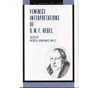 Feminist Interpretations of G. W. F. Hegel