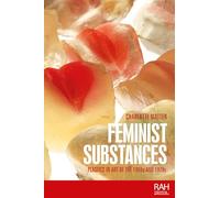 Feminist substances: Plastics in art of the 1960s and 1970s