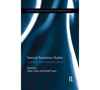 Feminist Translation Studies: Local and Transnational Perspectives