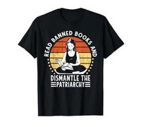 Feminist Women's Read Banned Books Dismantle The Patriarchy Maglietta