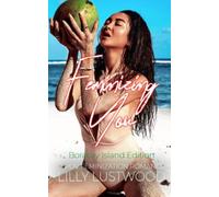 Feminizing You - A POV Feminization Romance Boracay Isl - NEW LILLY. LUSTWOOD