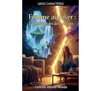 Femme au foyer: la romance des deux mondes
