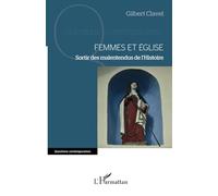 Femmes et Église: Sortir des malentendus de l’Histoire