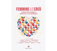 Femmine le creò maschi li creò - [Editrice Tau]