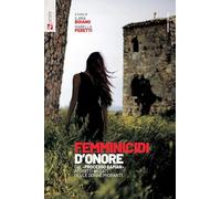 Femminicidi d'onore. Dal processo «Saman» ai diritti negati delle donne migranti