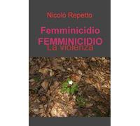 Femminicidio. La violenza