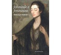 Femminile e femminino. Donne a casa Andersen