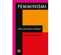 Femminismi. Uno sguardo globale