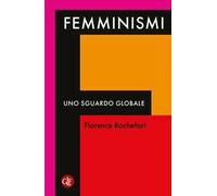 Femminismi. Uno sguardo globale