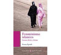 Femminismo islamico. Corano, diritti, riforme