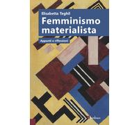 Femminismo materialista. Appunti e riflessioni - 2015 - Bordeaux