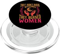 Femminismo Non hanno bruciato streghe hanno bruciato le donne Halloween PopSockets PopGrip per MagSafe