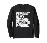 Femminista è la mia seconda Parola F Preferita Maglia a Manica