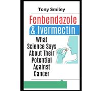 Fenbendazolo e ivermectina: cosa dice la scienza sul loro potenziale contro...