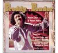 Fender, Freddy - Wasted Days & Wasted Nights