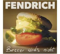 Fendrich, Rainhard - Besser Wird's Nicht