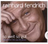 Fendrich,Rainhard - So Weit So Gut/Dbs