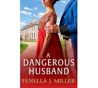 Fenella J Miller A Dangerous Husband (Copertina rigida) Duke's Alliance