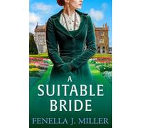 Fenella J Miller A Suitable Bride (Copertina rigida) Duke's Alliance