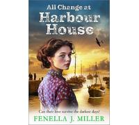 Fenella J Miller All Change at Harbour House (Copertina rigida) Harbour House