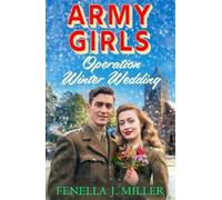 Fenella J Miller Army Girls: Operation Winter Wedding (Copertina rigida)