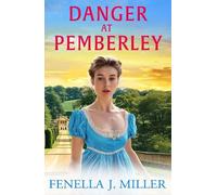 Fenella J Miller Danger at Pemberley (Tascabile) At Pemberley