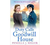 Fenella J Miller Duty Calls at Goodwill House (Tascabile) Goodwill House