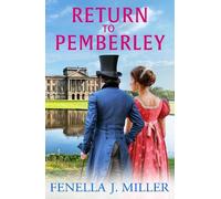 Fenella J Miller Return to Pemberley (Copertina rigida) At Pemberley